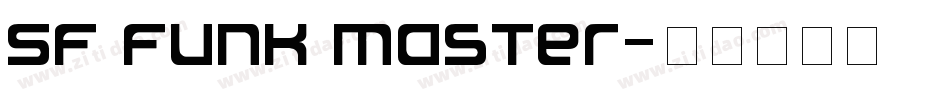 SF Funk Master字体转换